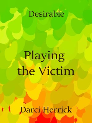 cover image of Playing the Victim